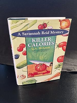 Killer Calories: A "Savannah Reid" Mystery Series #3), First Edition, 1st Printing, New