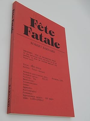 Image du vendeur pour Fete Fatale mis en vente par Lee Madden, Book Dealer