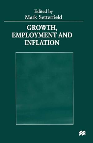 Seller image for Growth, Employment and Inflation for sale by BuchWeltWeit Ludwig Meier e.K.