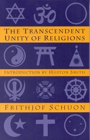 Image du vendeur pour The Transcendent Unity of Religions (Quest Book) by Schuon, Frithjof [Paperback ] mis en vente par booksXpress