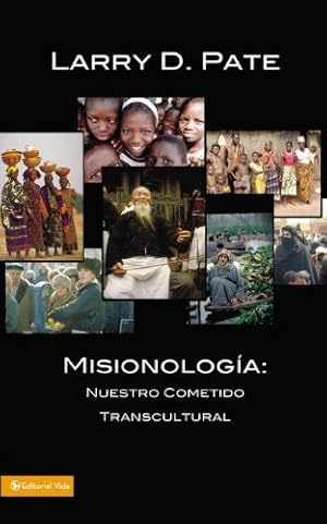 Seller image for Misionología by Pate, Larry D. [Paperback ] for sale by booksXpress