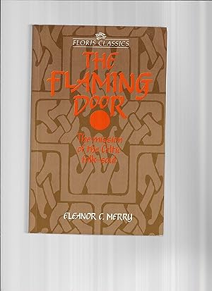 THE FLAMING DOOR; the Mission of the Celtic Folk Soul.