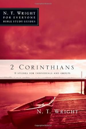 Seller image for 2 Corinthians (N. T. Wright for Everyone Bible Study Guides) by Wright, Rev. Dr. N. T., Pell, Patty [Paperback ] for sale by booksXpress