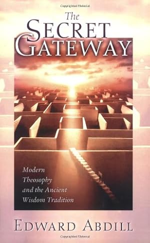 Imagen del vendedor de The Secret Gateway: Modern Theosophy and the Ancient Wisdom Tradition by Abdill, Edward [Paperback ] a la venta por booksXpress