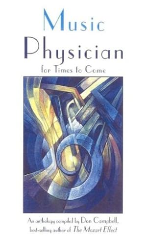 Immagine del venditore per Music: Physician for Times to Come by Campbell, Don [Paperback ] venduto da booksXpress