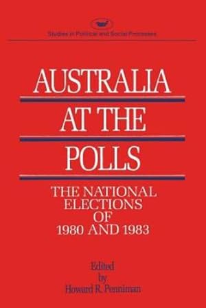 Immagine del venditore per Australia at the Polls 80-83 (Studies in Political and Social Processes) by Penniman, Howard R. [Paperback ] venduto da booksXpress