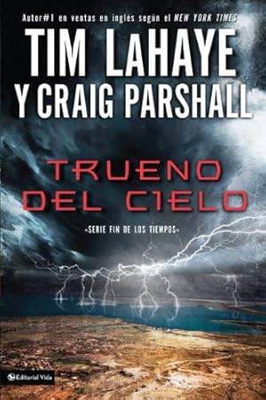 Seller image for Trueno del cielo (Fin De Los Tiempos) (Spanish Edition) by LaHaye, Tim, Parshall, Craig [Paperback ] for sale by booksXpress