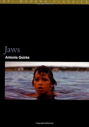 Imagen del vendedor de Jaws (BFI Modern Classics) by Quirke, Antonia [Paperback ] a la venta por booksXpress