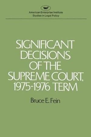 Immagine del venditore per Significant Decisions of the Supreme Court 1975-76 (AEI Studies) by Fein, Bruce E. [Paperback ] venduto da booksXpress