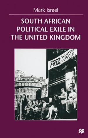 Seller image for South African Political Exile in the United Kingdom for sale by BuchWeltWeit Ludwig Meier e.K.