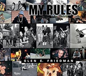 Bild des Verkufers fr Glen E. Friedman: My Rules [Hardcover ] zum Verkauf von booksXpress