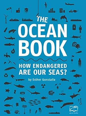 Seller image for The Ocean Book: How endangered are our seas? by Gonstalla, Esther [Paperback ] for sale by booksXpress