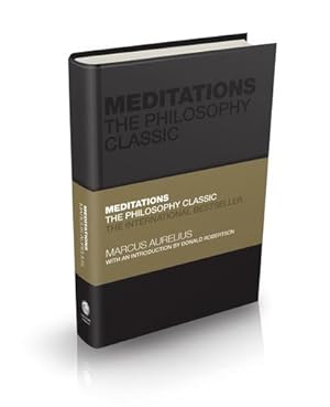 Bild des Verkufers fr Meditations: The Philosophy Classic (Capstone Classics) by Aurelius, Marcus, Butler-Bowdon, Tom [Hardcover ] zum Verkauf von booksXpress