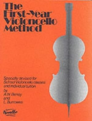 Imagen del vendedor de The First-Year Violoncello Method by A. W. Benoy, L. Burrowes [Paperback ] a la venta por booksXpress