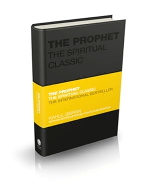 Seller image for The Prophet: The Spiritual Classic (Capstone Classics) by Gibran, Kahlil, Butler-Bowdon, Tom [Hardcover ] for sale by booksXpress