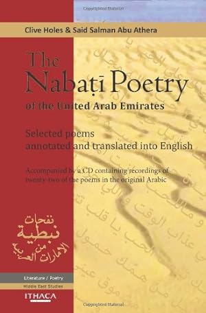 Image du vendeur pour The Nabati Poetry of the United Arab Emirates: Selected Poems, Annotated and Translated into English [Hardcover ] mis en vente par booksXpress