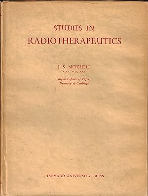 Studies in Radiotherapeutics