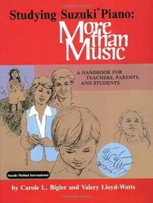 Imagen del vendedor de Studying Suzuki Piano -- More Than Music: A Handbook for Teachers, Parents, and Students (Suzuki Piano Reference) [Soft Cover ] a la venta por booksXpress