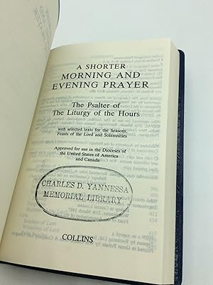 Seller image for A SHORTER MORNING AND EVENING PRAYER: The Psalter of the Liturgy of the Hours with Selected Texts for the Seasons, Feasts of the Lord and Solemnities; Approved for Use in the Dioceses of the United States of America and Canada for sale by Kubik Fine Books Ltd., ABAA