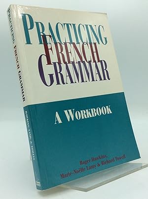 Seller image for PRACTICING FRENCH GRAMMAR: A Workbook for sale by Kubik Fine Books Ltd., ABAA