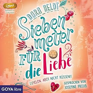 Bild des Verkufers fr Siebenmeter fr die Liebe, 2 Audio-CD zum Verkauf von moluna