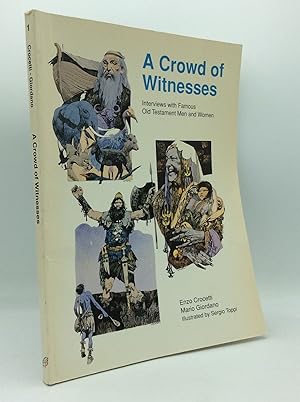 Seller image for A CROWD OF WITNESSES: Interviews with Famous Old Testament Men and Women for sale by Kubik Fine Books Ltd., ABAA