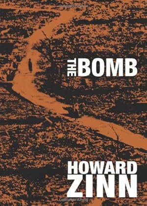 Seller image for The Bomb (City Lights Open Media) by Zinn, Howard [Paperback ] for sale by booksXpress