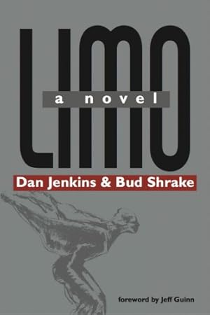 Imagen del vendedor de Limo (Texas Tradition Series) by Jenkins, Dan, Shrake, Bud [Paperback ] a la venta por booksXpress