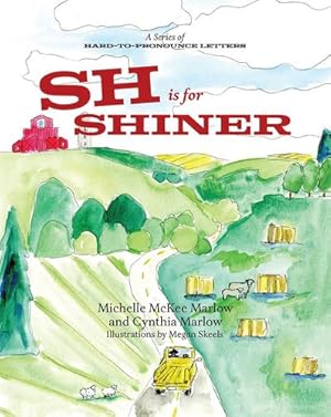 Seller image for SH Is for Shiner by Marlow, Michelle McKee, Marlow, Cynthia [Hardcover ] for sale by booksXpress