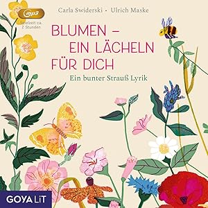 Bild des Verkufers fr Blumen - ein Laecheln fr Dich. Ein bunter Strauss Lyrik, Audio-CD zum Verkauf von moluna