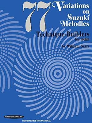 Image du vendeur pour 77 Variations on Suzuki Melodies: Technique Builders for Violin [Soft Cover ] mis en vente par booksXpress