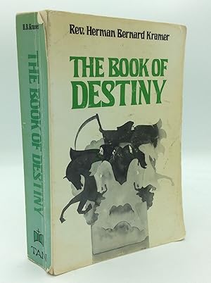 Seller image for THE BOOK OF DESTINY: An Open Statement of the Authentic and Inspired Prophecies of the Old and New Testament for sale by Kubik Fine Books Ltd., ABAA