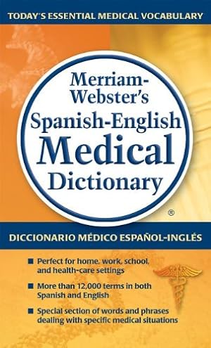 Seller image for Merriam-Webster's Spanish-English Medical Dictionary, Newest Edition (Spanish and English Edition) by Merriam-Webster [Mass Market Paperback ] for sale by booksXpress