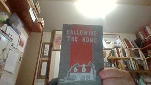 Seller image for HALLOWING THE HOME for sale by Smokey