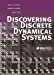 Bild des Verkufers fr Discovering Discrete Dynamical Systems (Classroom Resource Materials) [Soft Cover ] zum Verkauf von booksXpress