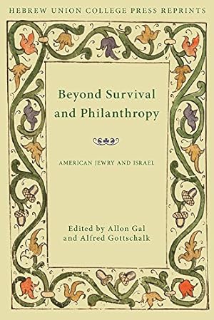 Seller image for Beyond Survival and Philanthropy: American Jewry and Israel [Paperback ] for sale by booksXpress