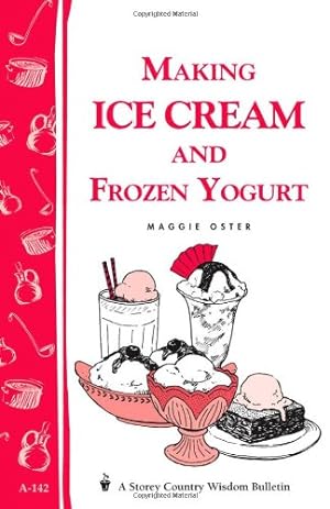 Seller image for Making Ice Cream and Frozen Yogurt by Oster, Maggie [Paperback ] for sale by booksXpress