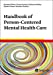 Seller image for Handbook of Person-Centered Mental Health Care [Soft Cover ] for sale by booksXpress