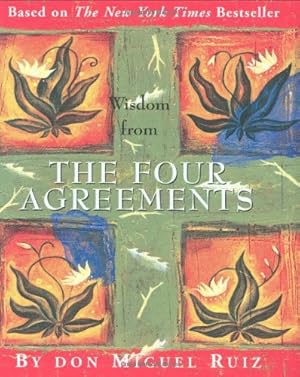 Seller image for Wisdom from the Four Agreements (Mini Book) by Don Miguel Ruiz [Hardcover ] for sale by booksXpress