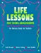 Imagen del vendedor de Life Lessons for Young Adolescents: An Advisory Guide for Teachers [Soft Cover ] a la venta por booksXpress