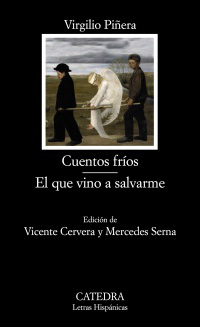 Cuentos fríos. El que vino a salvarme. Edición de Vicente Cervera y Mercedes Serna.