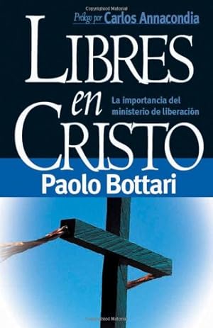 Imagen del vendedor de Libres En Cristo (Spanish Edition) by Bottari, Pablo [Paperback ] a la venta por booksXpress