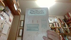Seller image for The Handy Sportsman for sale by Smokey