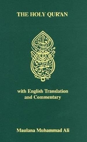 Seller image for THE HOLY QUR'AN WITH ENGLISH TRANSLATION AND COMMENTARY (English and Arabic Edition) by Maulana Muhammad Ali [Paperback ] for sale by booksXpress