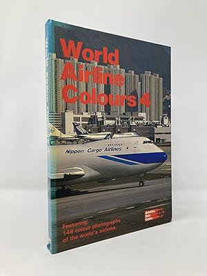 Imagen del vendedor de World Airline Colours 4 a la venta por Southampton Books