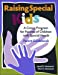 Bild des Verkufers fr Raising Special Kids (Parent Guidebook): A Group Program for Parents of Children with Special Needs [Soft Cover ] zum Verkauf von booksXpress