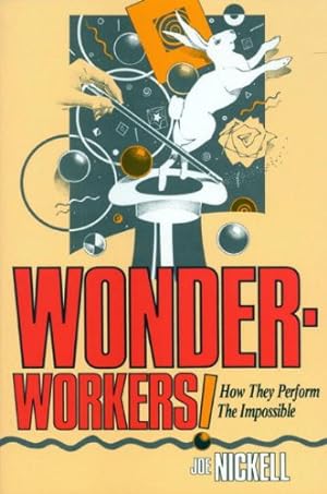 Seller image for Wonder-Workers! by Nickell, Joe [Paperback ] for sale by booksXpress