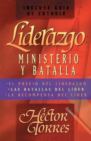 Imagen del vendedor de Liderazgo: Ministerio Y Batalla by Torres, Héctor P. [Paperback ] a la venta por booksXpress