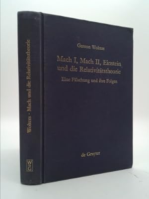 Bild des Verkufers fr Mach I, Mach II, Einstein Und Die Relativitätstheorie: Eine Fälschung Und Ihre Folgen zum Verkauf von ThriftBooksVintage