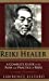 Immagine del venditore per Reiki Healer: A Complete Guide to the Path and Practice of Reiki by Ellyard, Lawrence [Paperback ] venduto da booksXpress